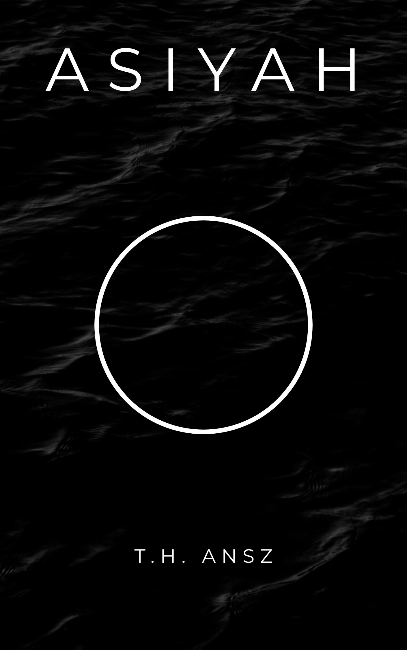 Asiyah by T.H. Ansz: a white circle over dark water.